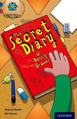 Book cover for Dark Blue Book Band, Oxford Level 15: Top Secret: The Secret Diary of Danny Grower