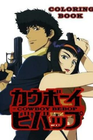 Cover of Cowboy Bebop Coloring Book