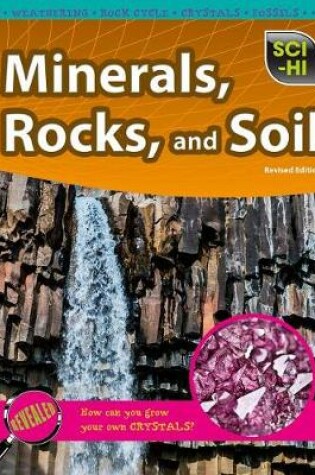 Cover of Minerals, Rocks, and Soil (Sci-Hi: Earth and Space Science)