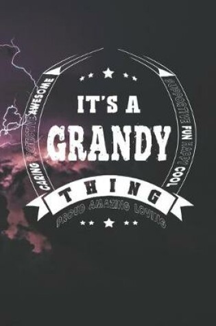 Cover of It's A Grandy Thing Proud Amazing Loving