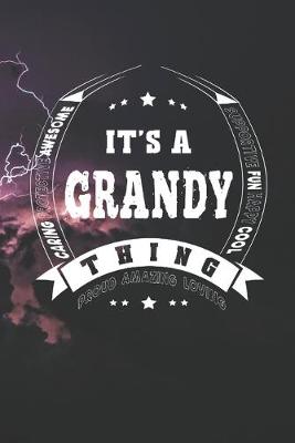 Book cover for It's A Grandy Thing Proud Amazing Loving