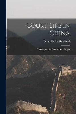 Book cover for Court Life in China