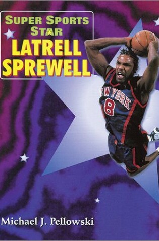 Cover of Super Sports Star Latrell Sprewell