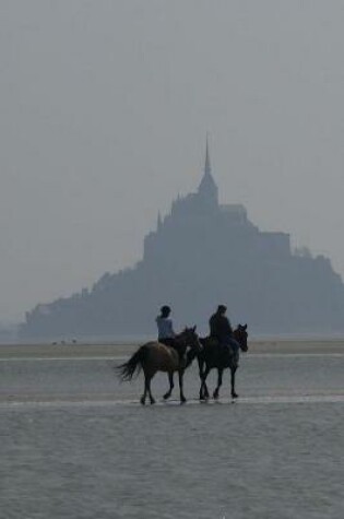 Cover of Horseback Riding Near Mont Saint-Michel in Normandy, France Journal