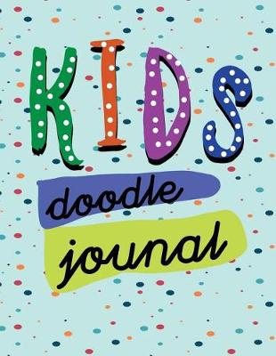 Book cover for Kids Doodle Journal