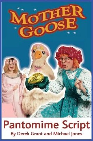 Cover of Mother Goose - Pantomime Script