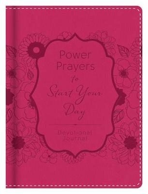 Book cover for Power Prayers to Start Your Day Devotional Journal