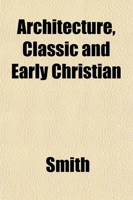 Book cover for Architecture, Classic and Early Christian