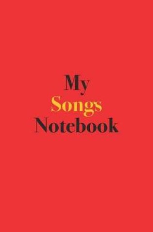 Cover of My Songs Notebook