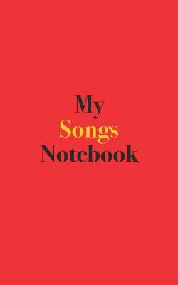 Book cover for My Songs Notebook