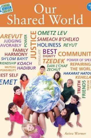 Cover of Living Jewish Values 4: Our Shared World