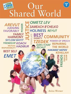 Cover of Living Jewish Values 4: Our Shared World
