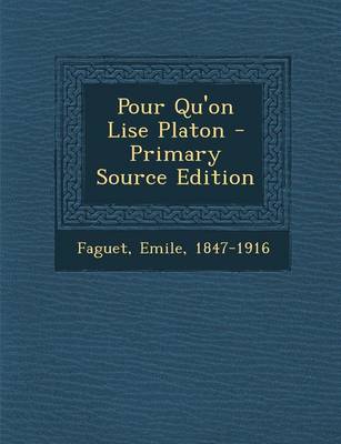 Book cover for Pour Qu'on Lise Platon - Primary Source Edition