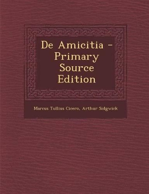 Book cover for de Amicitia - Primary Source Edition