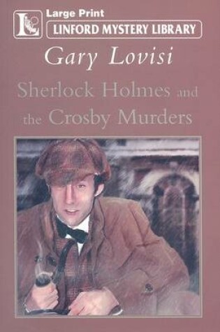 Cover of Sherlock Holmes And The Crosby Murders