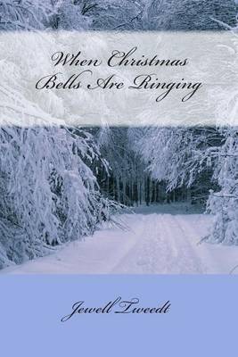 Book cover for When Christmas Bells Are Ringing