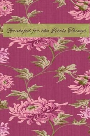Cover of Grateful for the Little Things