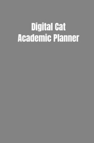 Cover of Digital Cat Academic Planner