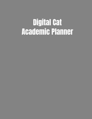 Book cover for Digital Cat Academic Planner