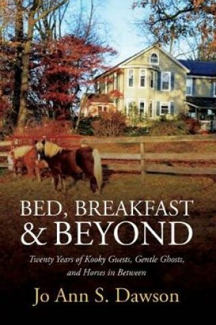 Cover of Bed, Breakfast & Beyond