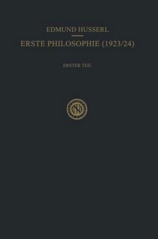 Cover of Erste Philosophie (1923/24) Erster Teil Kritische Ideengeschichte