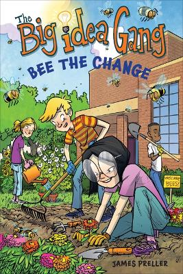 Book cover for Big Idea Gang: Bee the Change