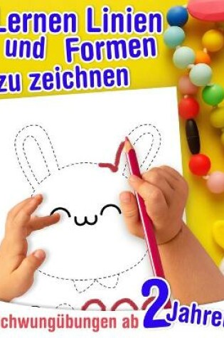 Cover of Schwungubungen ab 2 Jahren - Lernen Linien und Formen zu zeichnen