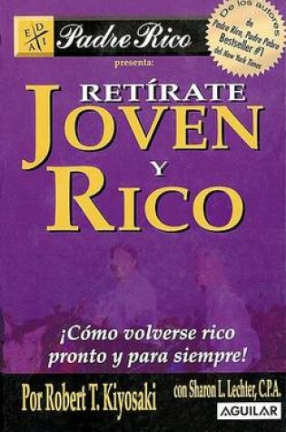 Cover of Retirate Joven y Rico