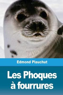 Book cover for Les Phoques à fourrures