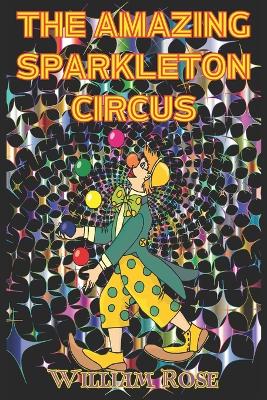 Book cover for The Amazing Sparkleton Circus