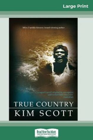 Cover of True Country (16pt Large Print Edition)