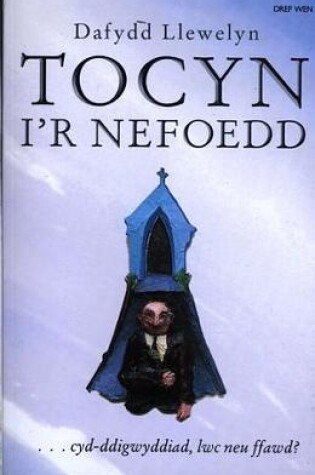 Cover of Tocyn i'r Nefoedd