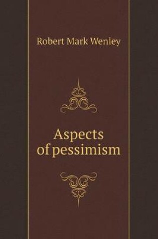 Cover of Aspects of pessimism