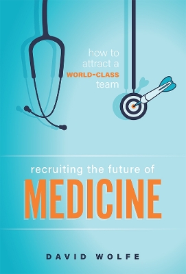 Book cover for Recruiting The Future of Medicine