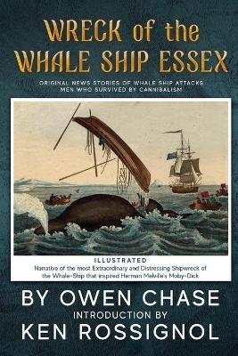 Book cover for Wreck of the Whale Ship Essex - Illustrated - NARRATIVE OF THE MOST EXTRAORDINAR