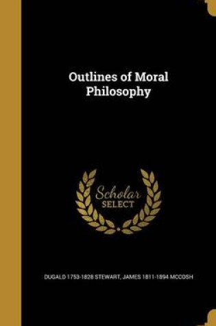 Cover of Outlines of Moral Philosophy