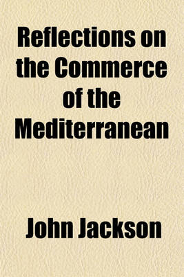 Book cover for Reflections on the Commerce of the Mediterranean