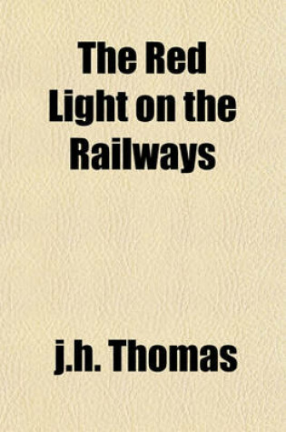 Cover of The Red Light on the Railways