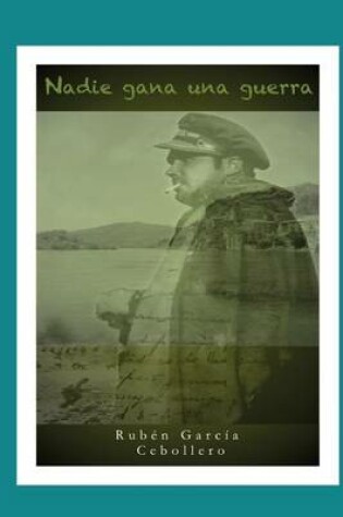 Cover of Nadie gana una guerra