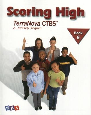 Cover of Scoring High on the TerraNova CTBS, Student Edition, Grade 6