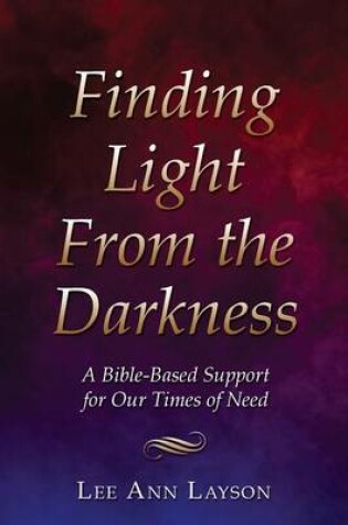 Cover of Finding Light From the Darkness