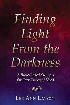 Book cover for Finding Light From the Darkness