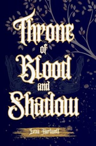 Cover of Throne of Blood and Shadow