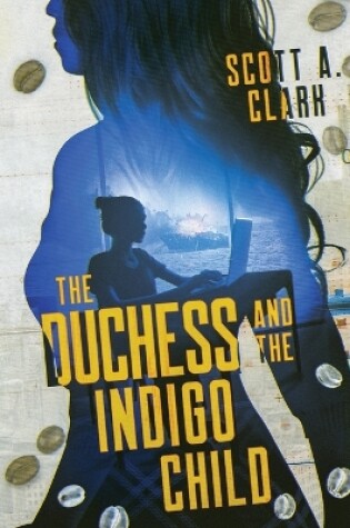 Cover of The Duchess and the Indigo Child