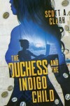 Book cover for The Duchess and the Indigo Child