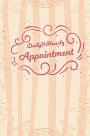 Cover of Daily & Hourly Appointment