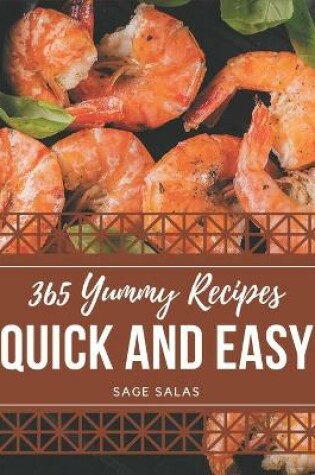 Cover of 365 Yummy Quick and Easy Recipes