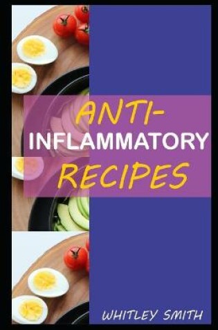 Cover of Anti-Inflammatory Recipes