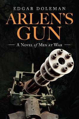 Book cover for Arlen's Gun