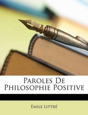 Book cover for Paroles De Philosophie Positive